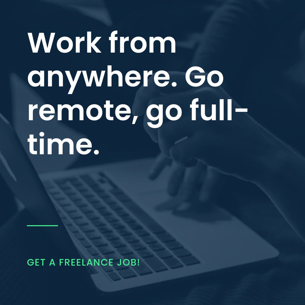 Work Remote From Anywhere Animated-1200x1200px-FacebookSquarePost