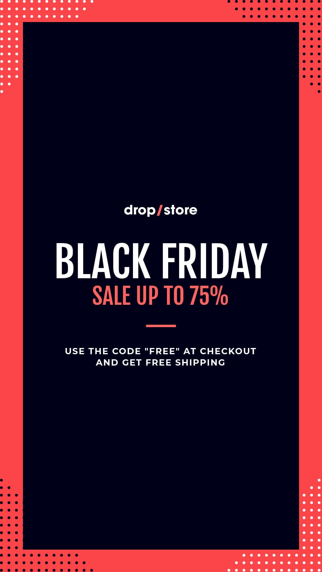 Drop Store Dots Black Friday-1080x1920px-Story