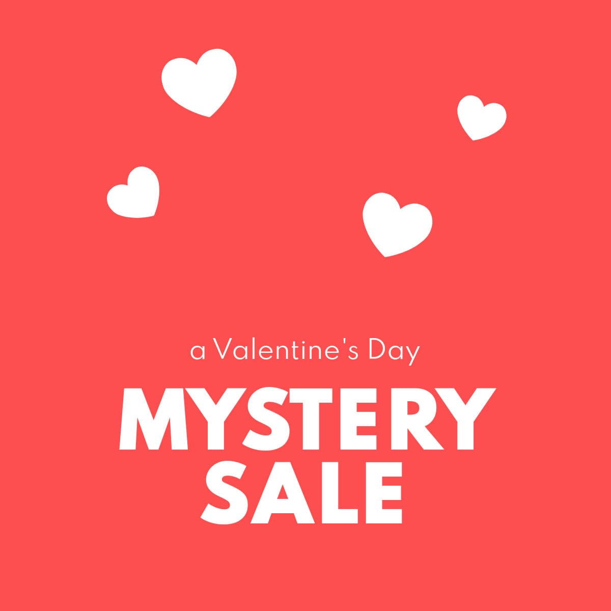 Valentine's Day Mystery Sale-1200x1200px-FacebookSquarePost