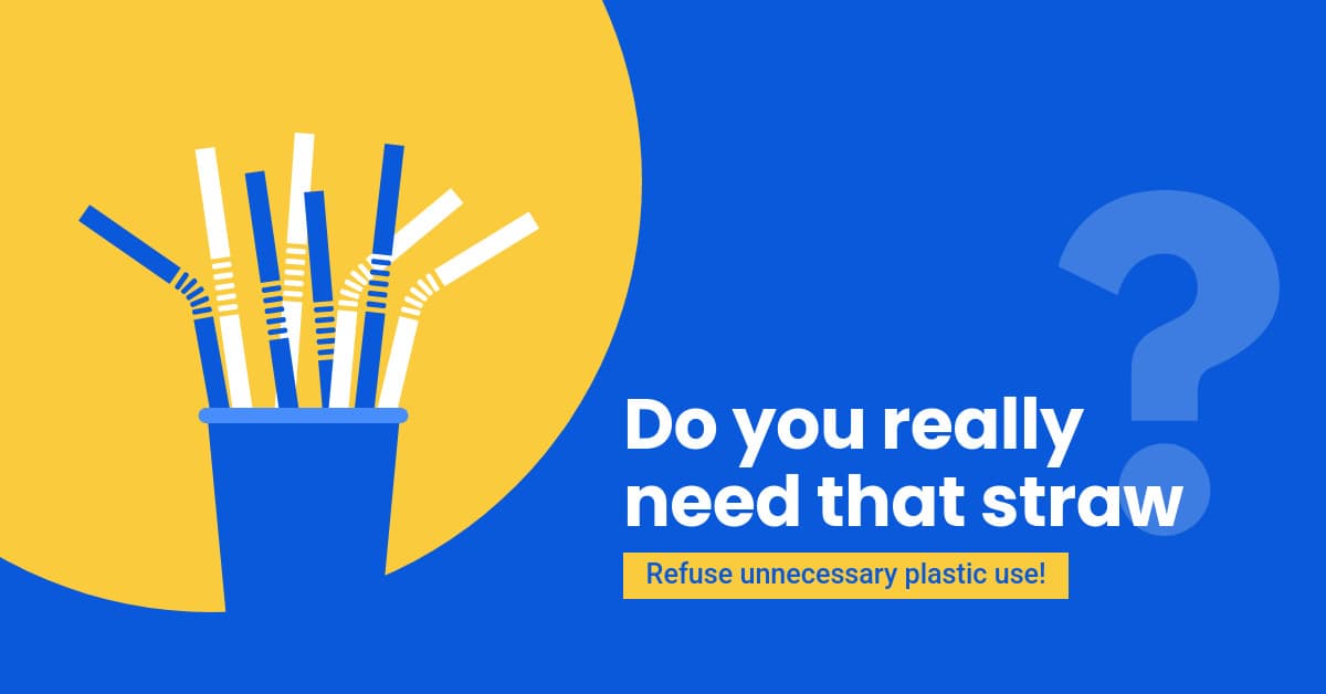 Earth Day Refuse Unnecessary Plastic Use-1200x628px-FacebookSponsoredMessage