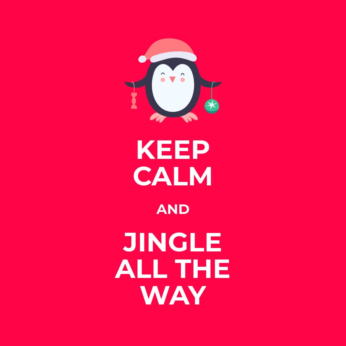 Christmas Keep Calm and Jingle-1200x1200px-FacebookSquarePost