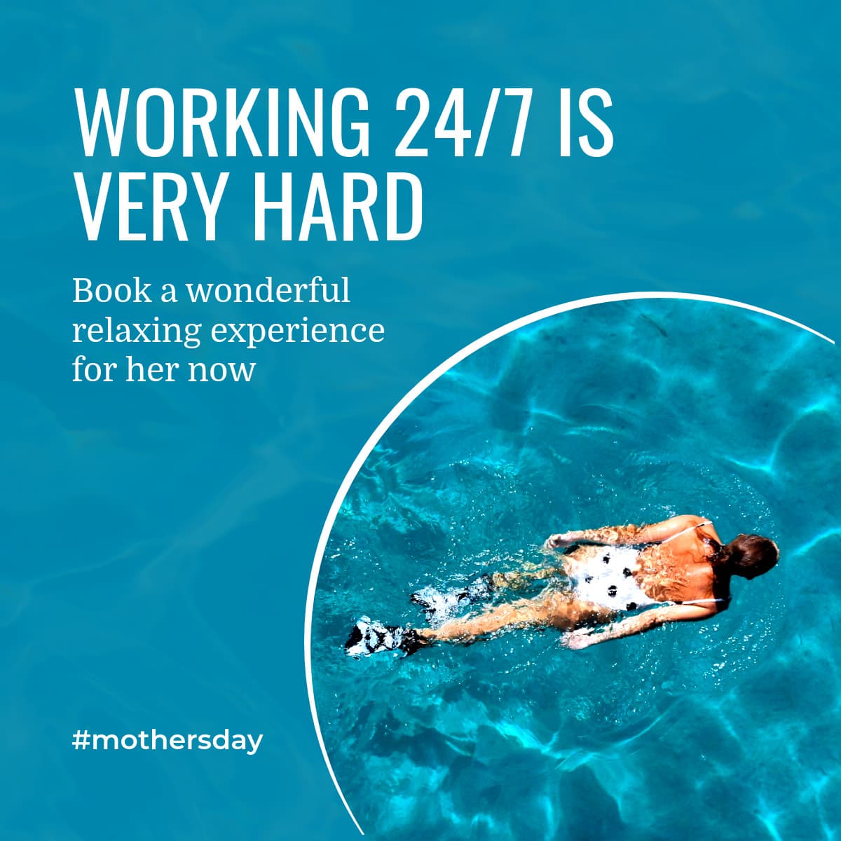 Mother's Day Spa Working as Mom-1200x1200px-FacebookSquarePost