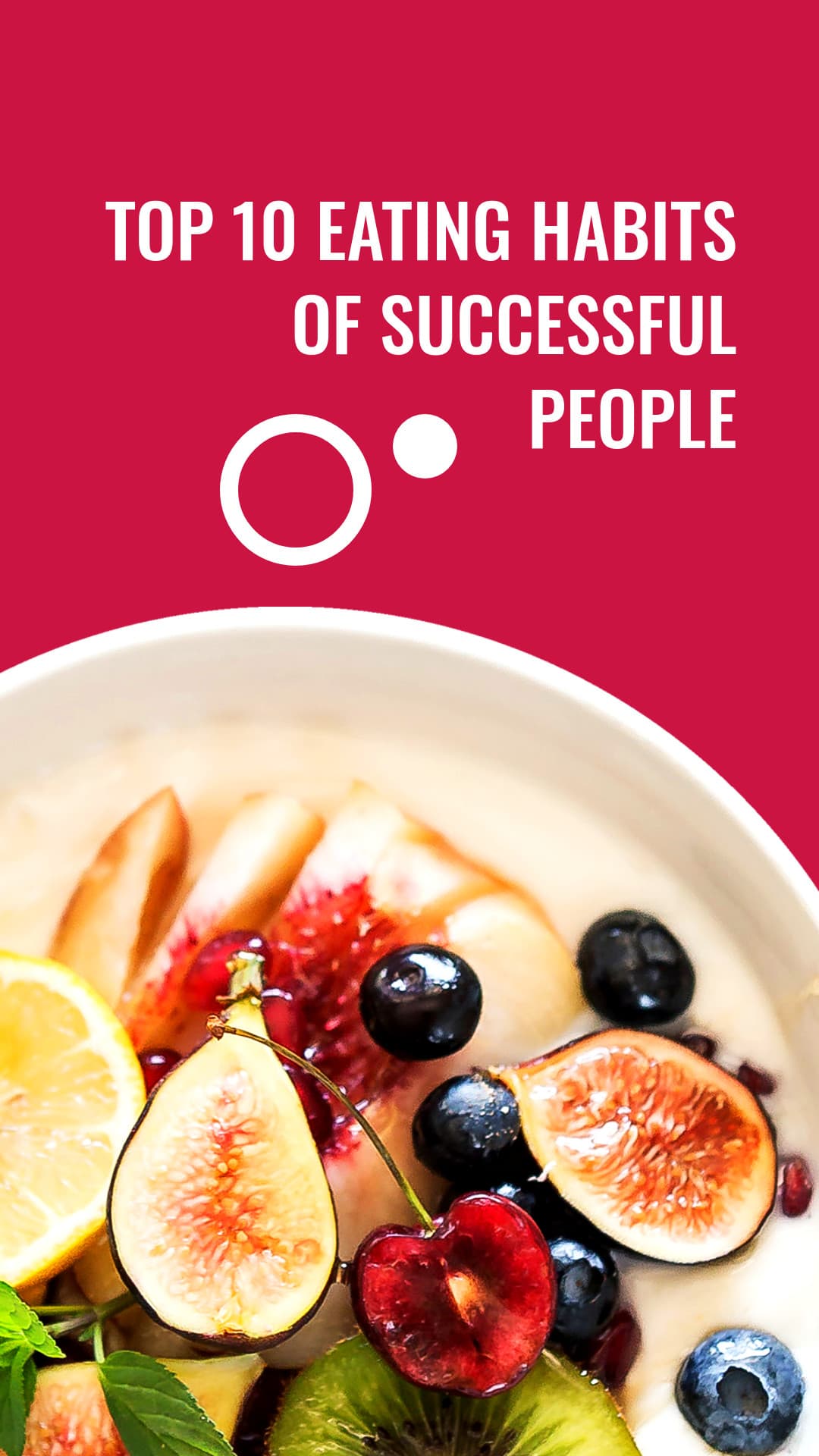 Top 10 Eating Habits Animated-1080x1920px-Story