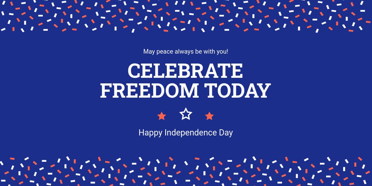 Celebrate Freedom on Independence Day-1200x600px-TwitterImagePost