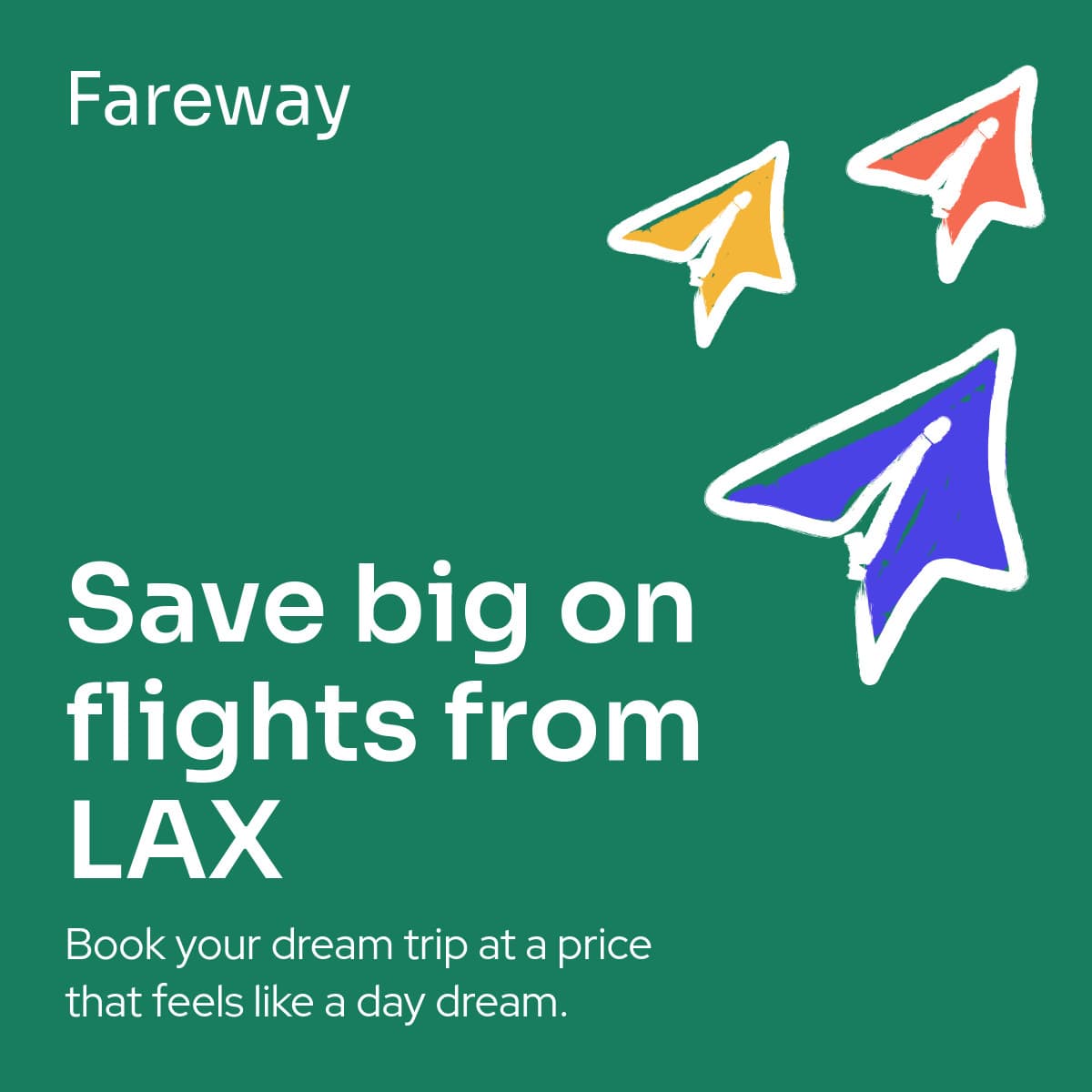 Fareway LAX Discount Flights Travel Offer Animated-336x280px-LargeRectangle-1200x1200px-FacebookSqua