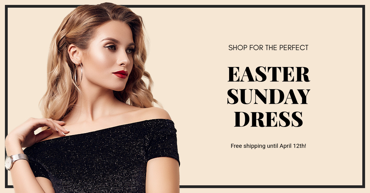 Elegant Easter Sunday Dress Animated-1200x628px-FacebookSponsoredMessage