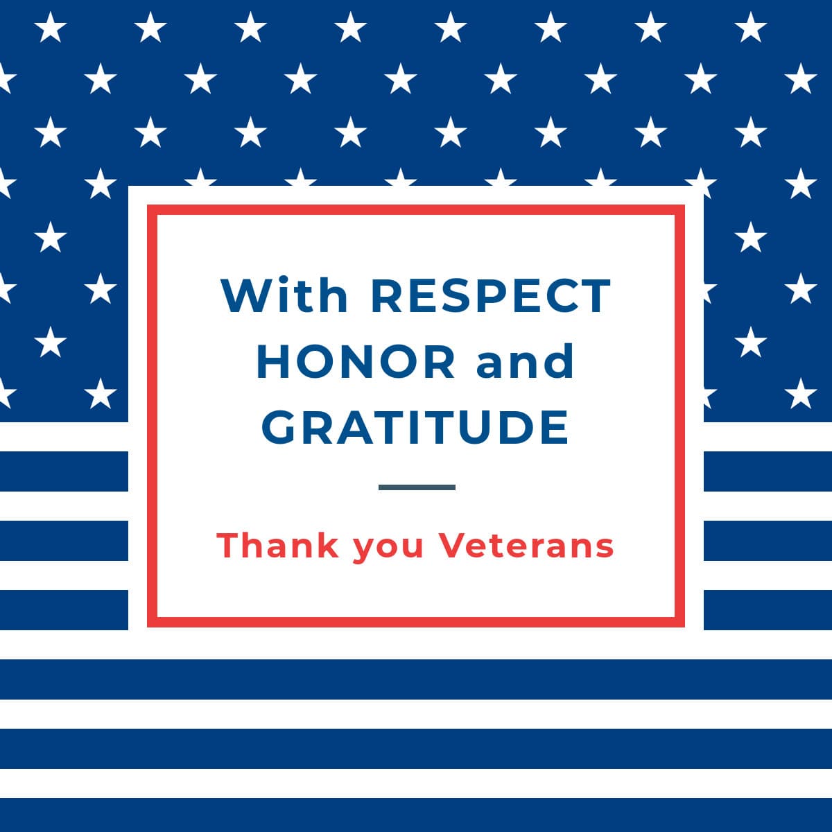 Veterans Day Thank You With Respect-1200x1200px-FacebookSquarePost