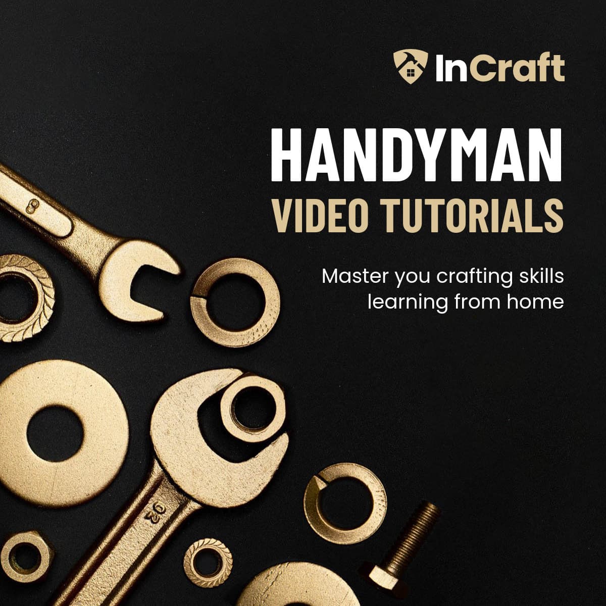 Handyman Video Tutorials for Crafting Skills-1200x1200px-FacebookSquarePost