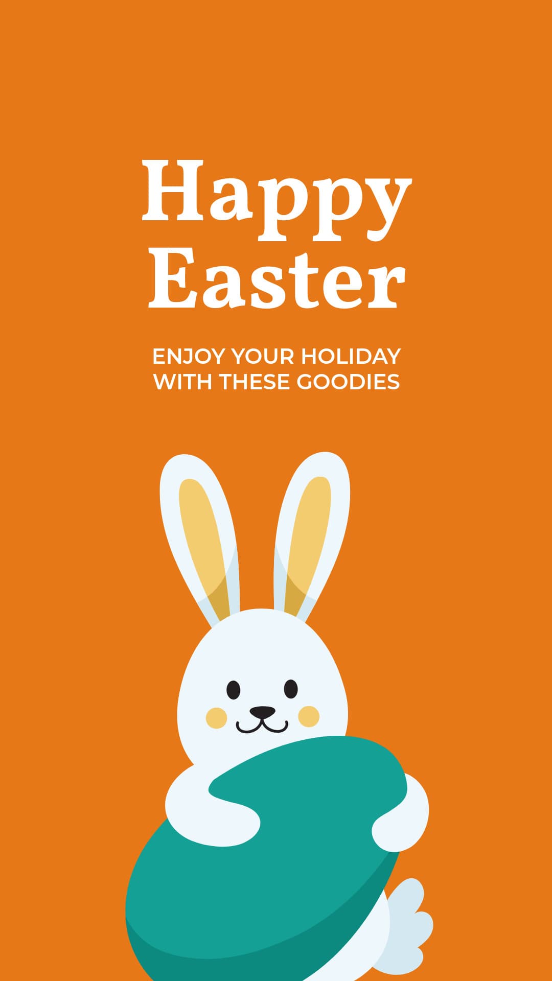 Happy Easter with Holiday Goodies-1080x1920px-Story