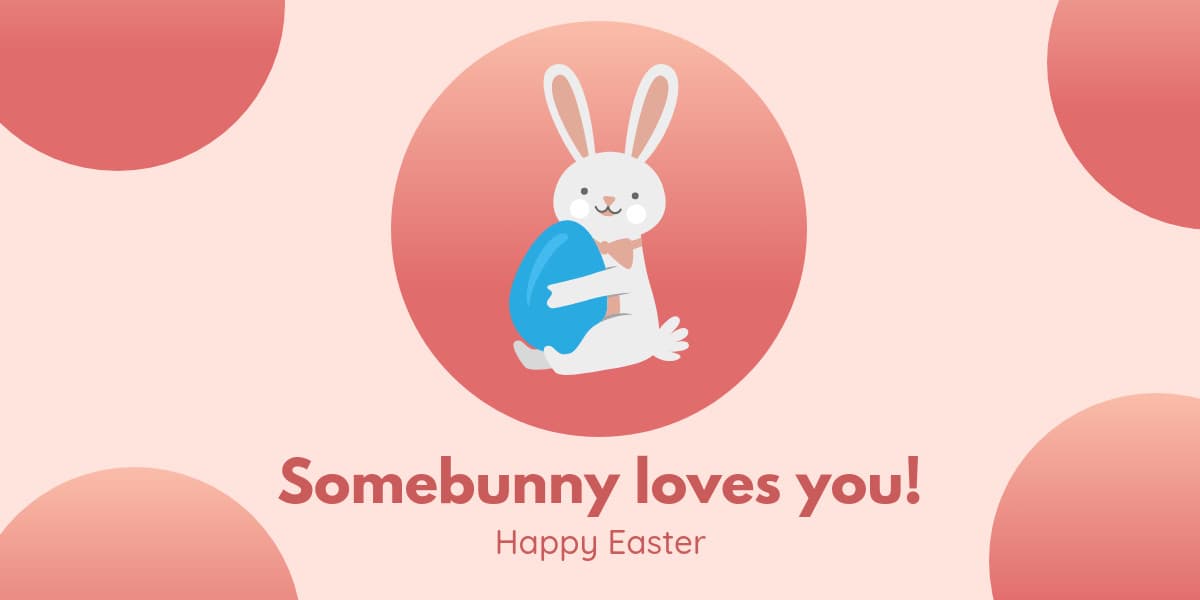 Somebunny Loves You Happy Easter-1200x600px-TwitterImagePost