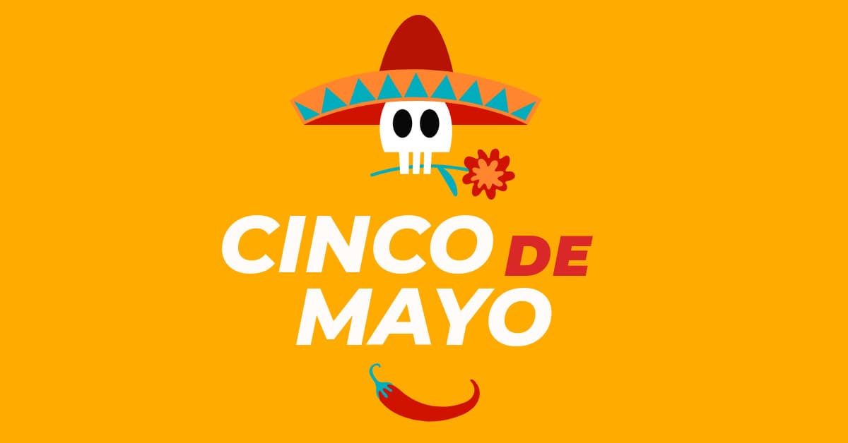 Cinco de Mayo Goodwish-1200x628px-FacebookSponsoredMessage