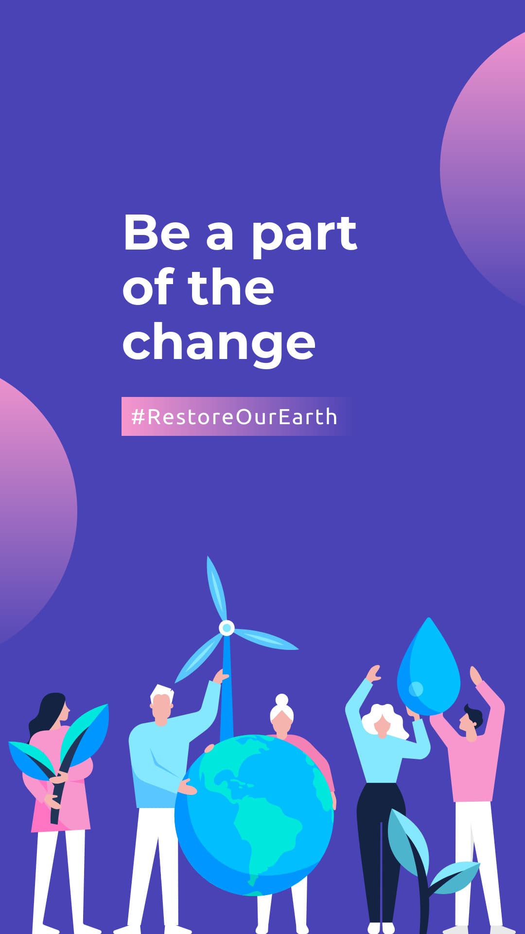 Part of the Change on Earth Day-1080x1920px-Story