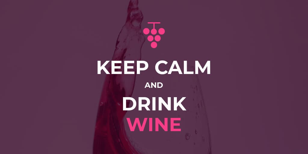 Keep Calm and Drink Wine-1024x512 px