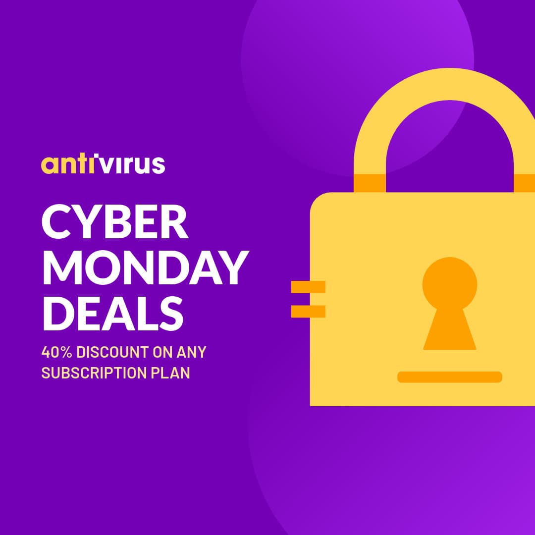 Cyber Monday Antivirus Subscription Deals-1080x1080px-InstagramPost
