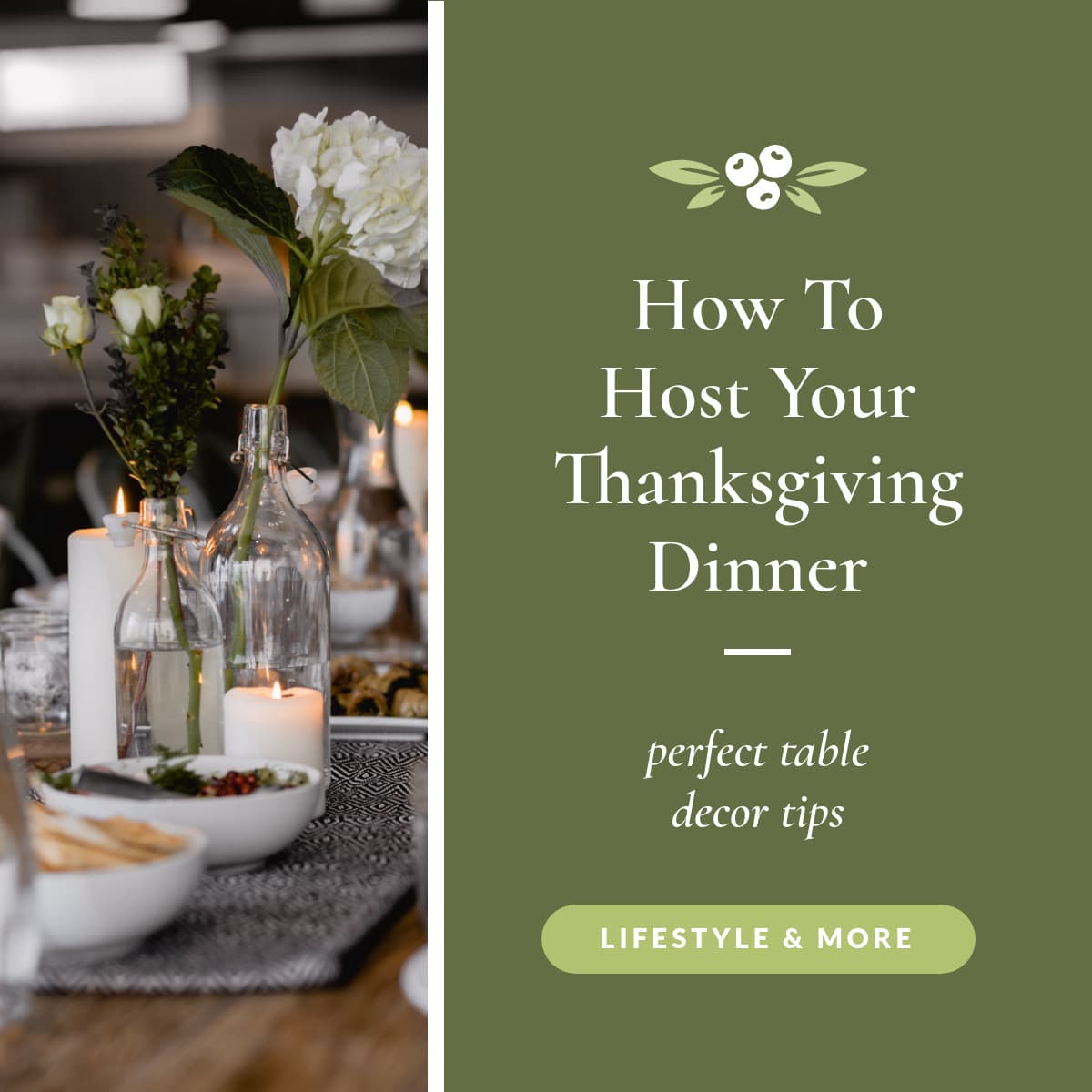 Thanksgiving Table Decor Tips-1200x1200px-FacebookSquarePost