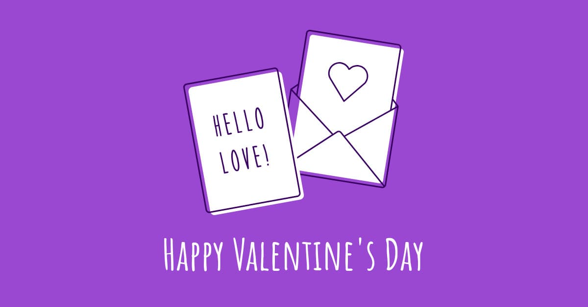 Hello Love Happy Valentine's Day-1200x628px-FacebookSponsoredMessage