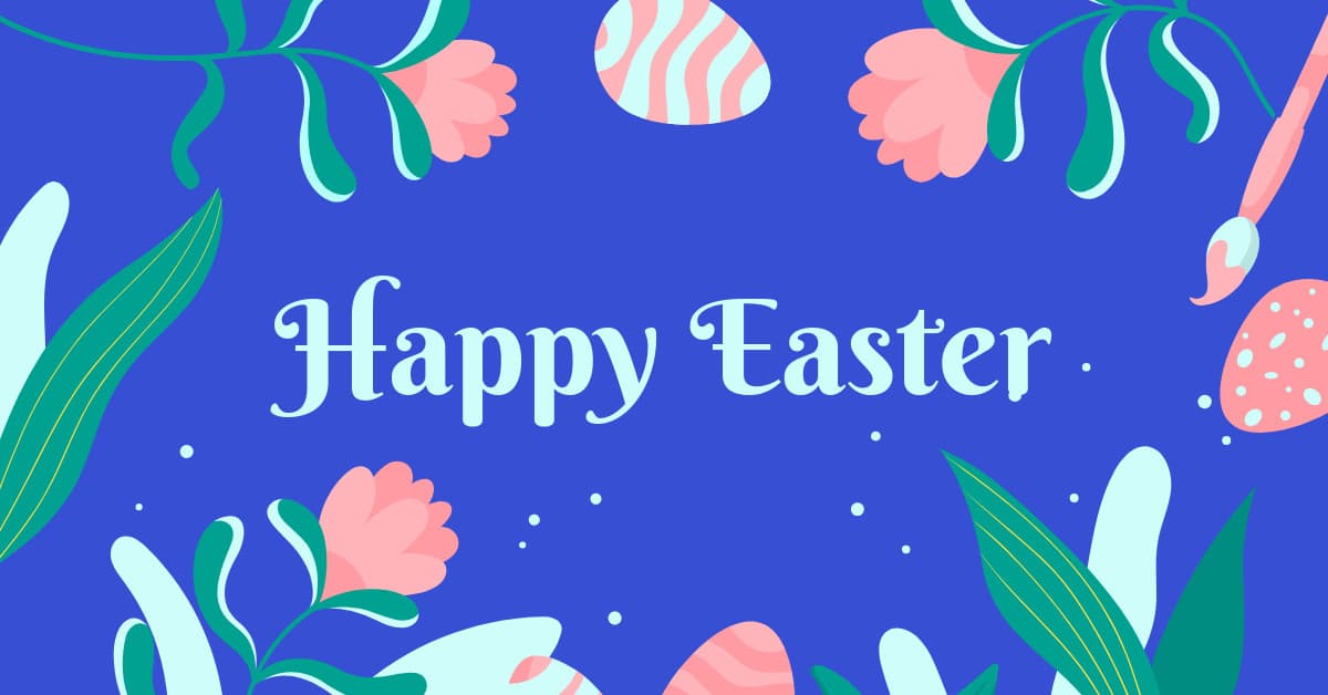 Happy Easter Flowers and Eggs-1200x628px-FacebookSponsoredMessage