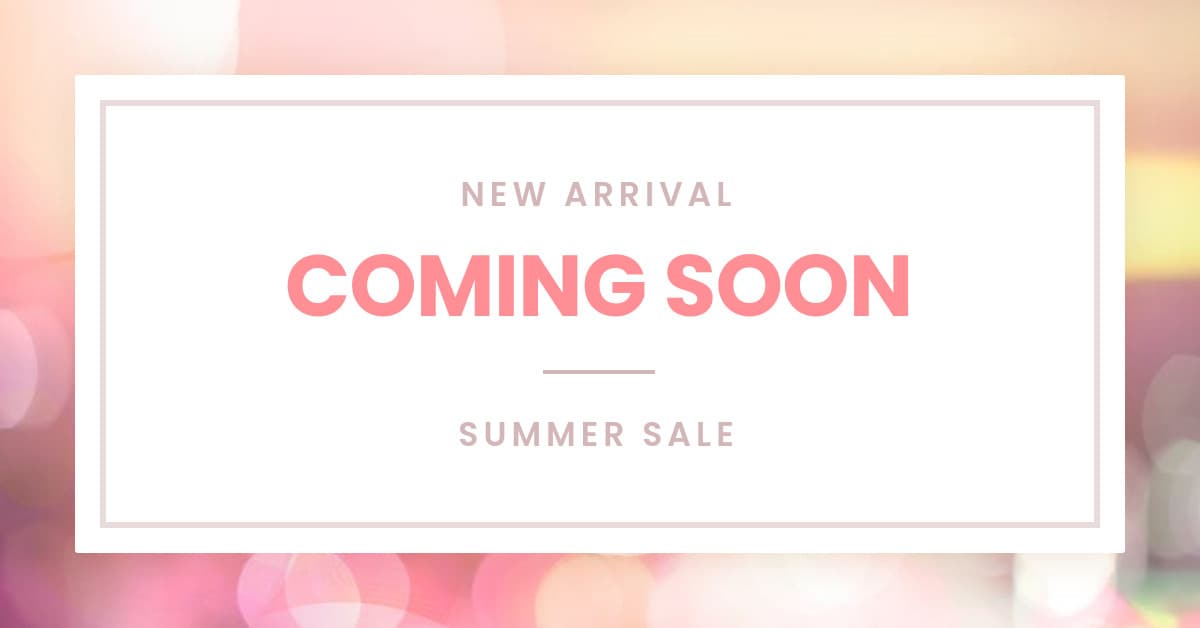 Coming Soon Summer Sale-1200x628px-FacebookSponsoredMessage