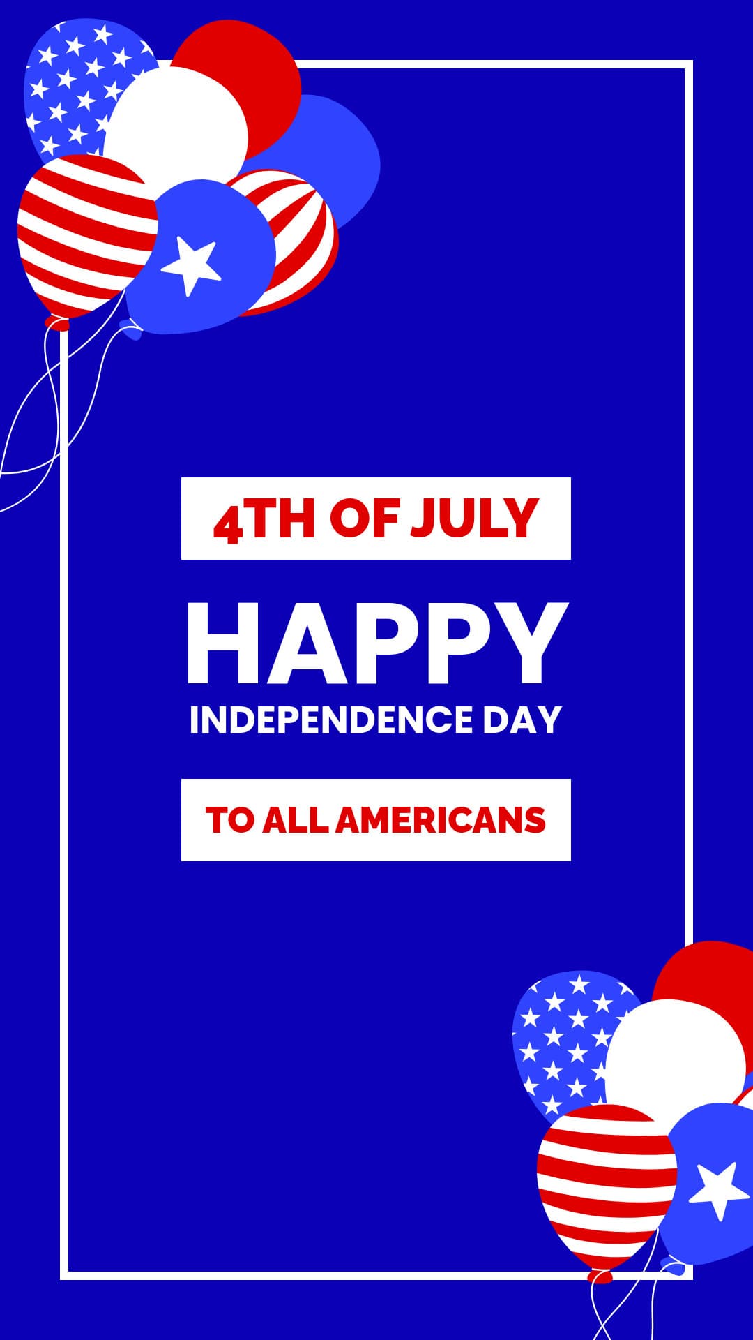 Happy Independence Day to All Americans-1080x1920px-Story