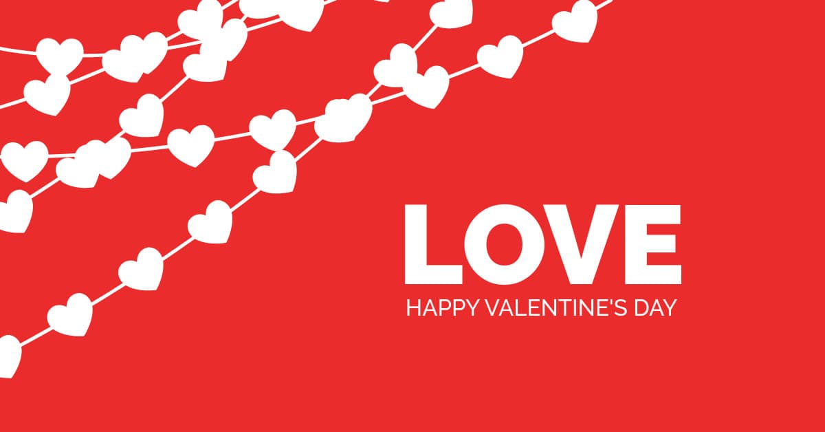 Love Happy Valentine's Day-1200x628px-FacebookSponsoredMessage