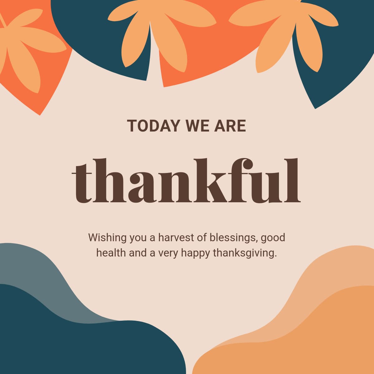 Today We Are Thankful Wish-1200x1200px-FacebookSquarePost