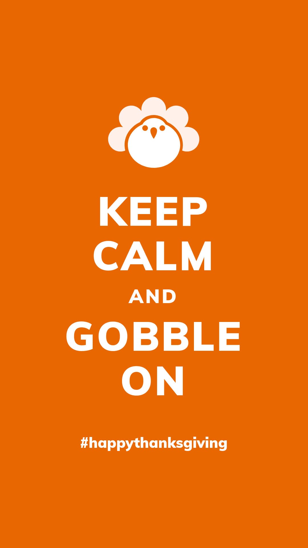 Keep Calm and Gobble On Thanksgiving-1080x1920px-Story