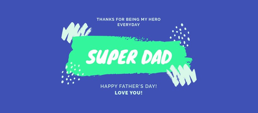 Green Super Dad Father's Day-820x360px-FacebookCover