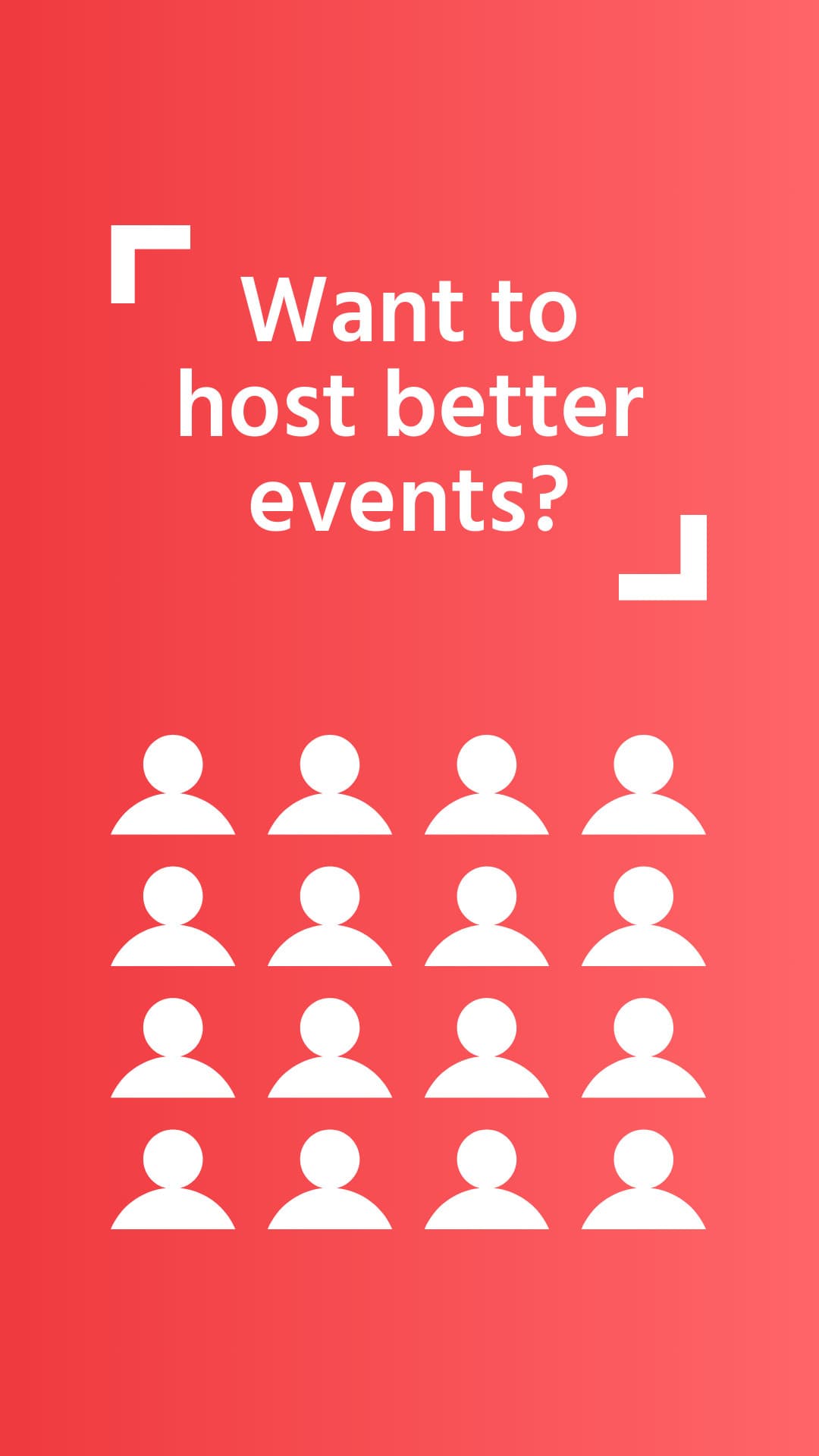 Get Inspired to Host Better Events-1080x1920px-Story