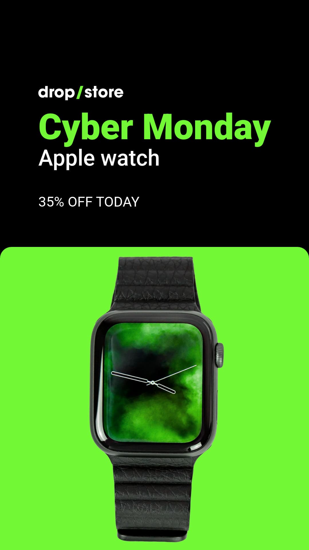 Cyber Monday Green Apple Watch Animated-1080x1920px-Story
