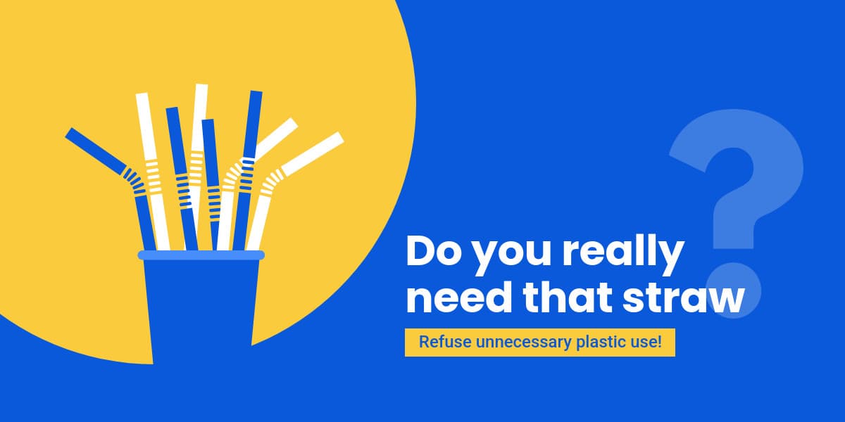 Earth Day Refuse Unnecessary Plastic Use-1200x600px-TwitterImagePost