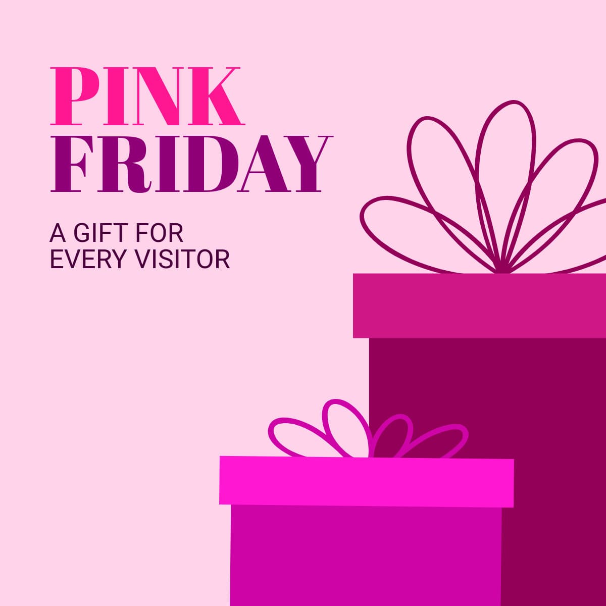 Pink Friday Gift for Every Visitor-1200x1200px-FacebookSquarePost