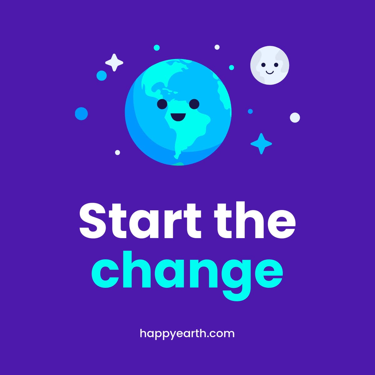 Earth Day Start The Change-1200x1200px-FacebookSquarePost