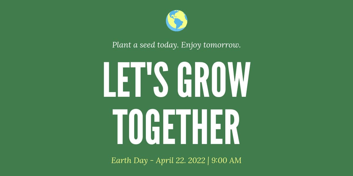 Grow Together Earth Day-1200x600px-TwitterImagePost