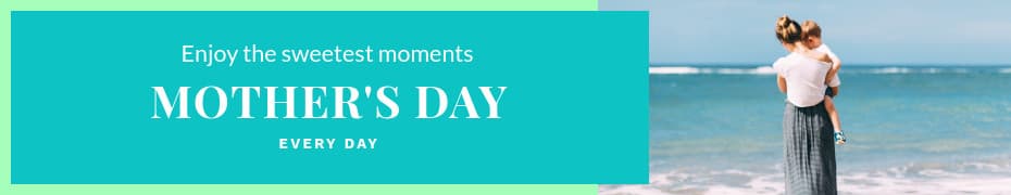 Mother's Day Enjoy the Sweetest Moments-930x180px-TopBanner