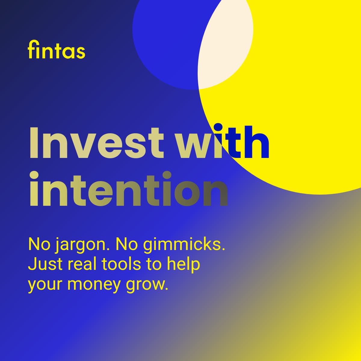 Invest with Intention Fintas Finance Animated-336x280px-LargeRectangle-1200x1200px-FacebookSquarePos