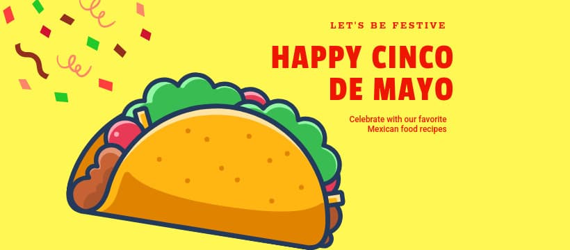 Happy Cinco de Mayo with Festive Recipes-820x360px-FacebookCover