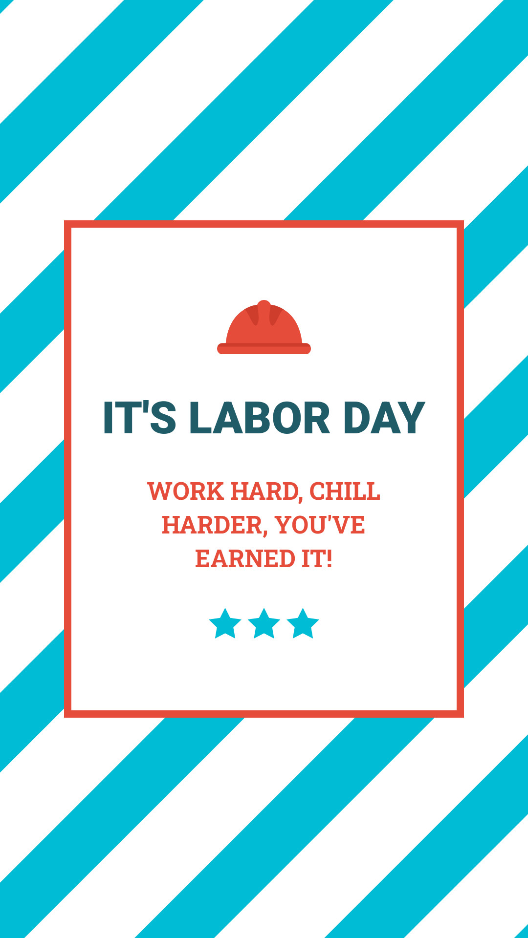 Labor Day Work Hard Chill Harder-1080x1920px-Story