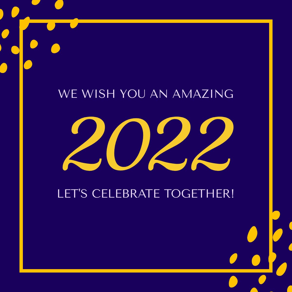 Celebrate Amazing 2022 Together-1200x1200px-FacebookSquarePost
