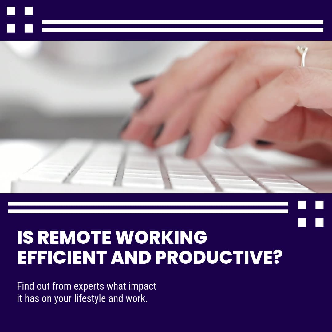 Efficient and Productive Remote Working Video-1080x1080px-InstagramVideoPost