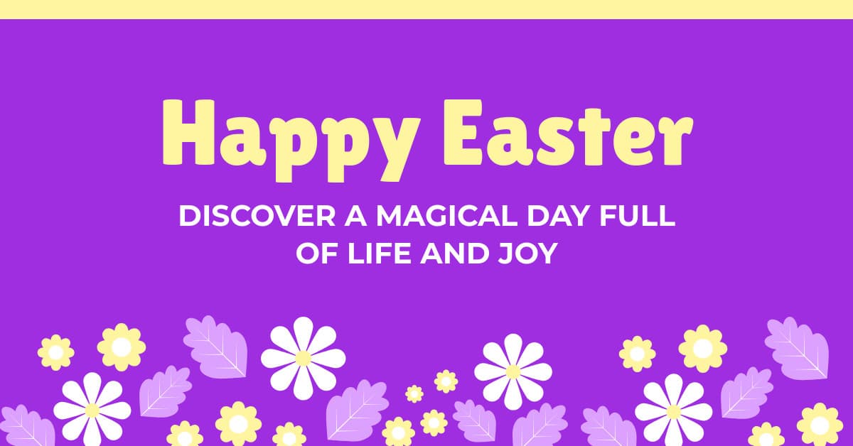 Happy Magical Easter Day-1200x628px-FacebookSponsoredMessage