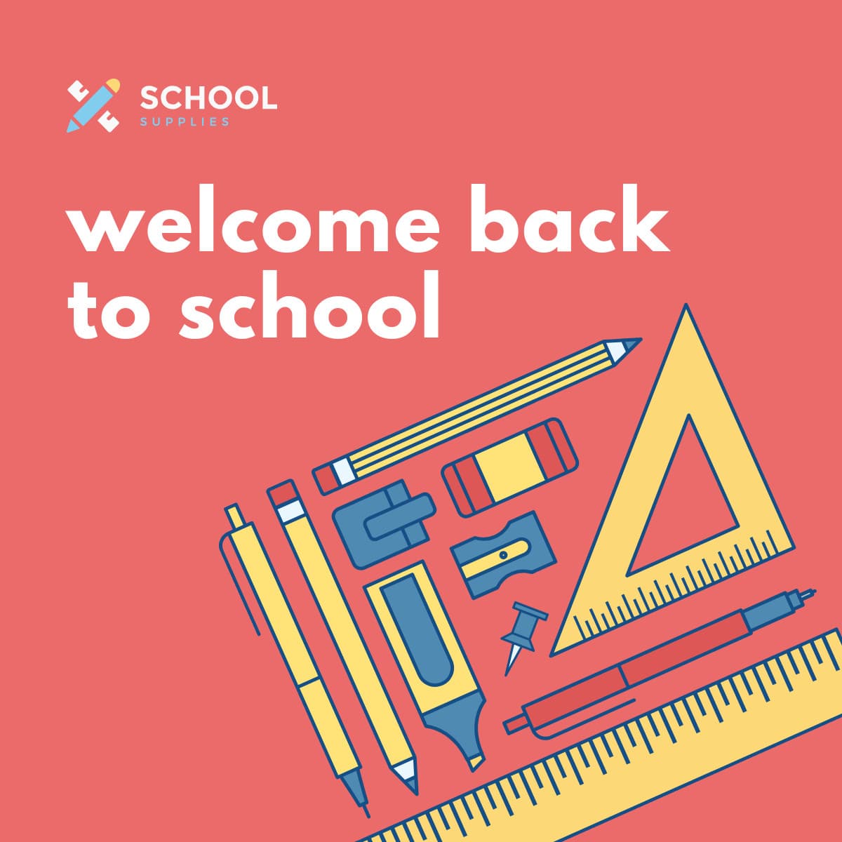 Welcome Back to School-1200x1200px-FacebookSquarePost
