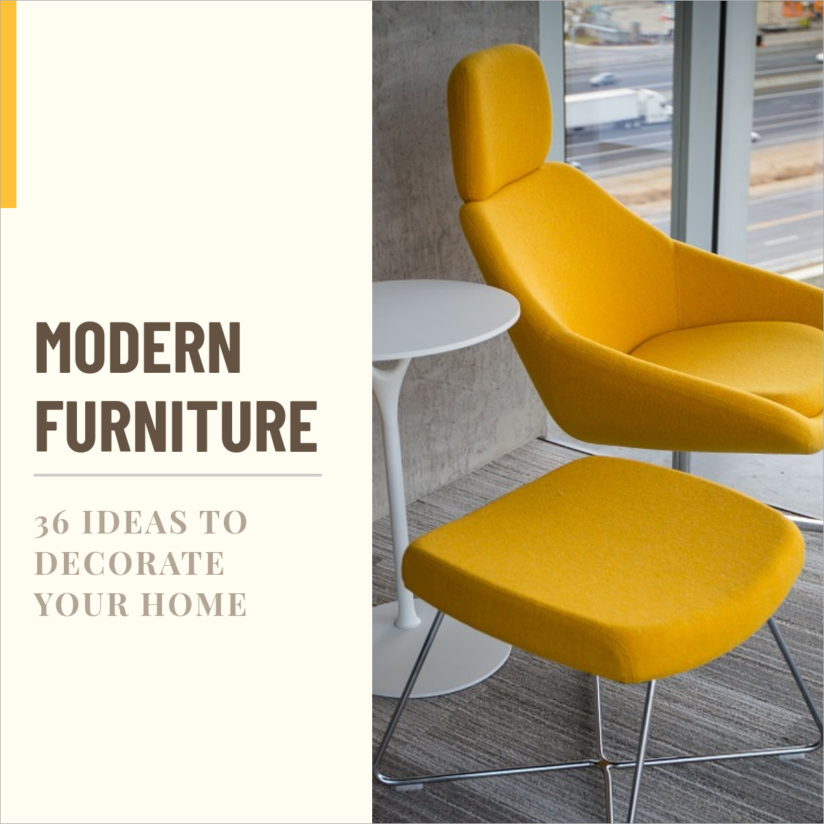 Decorate Your Home with Modern Furniture Animated-1200x1200px-FacebookSquarePost