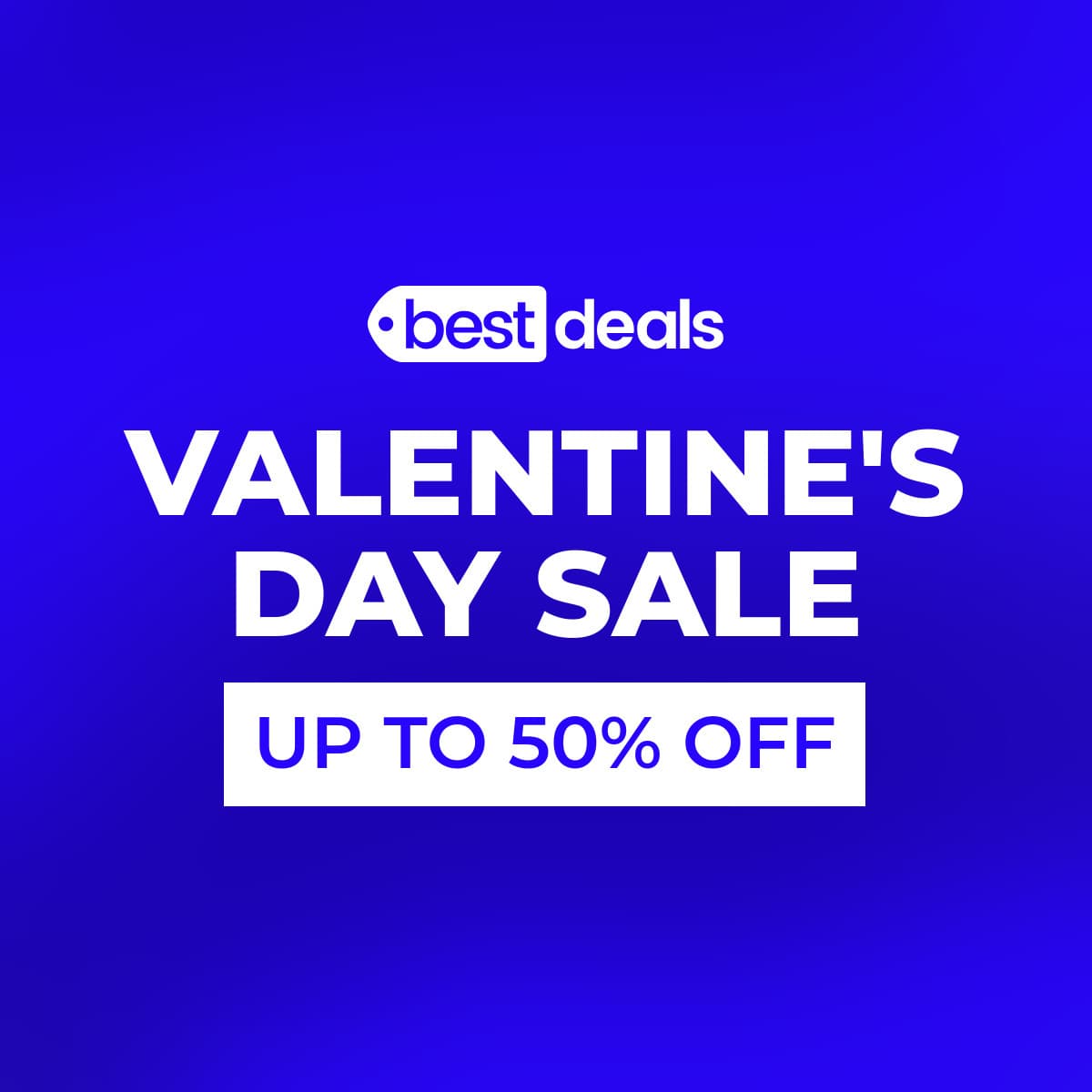 Valentine's Day Sale Best Deals-1200x1200px-FacebookSquarePost
