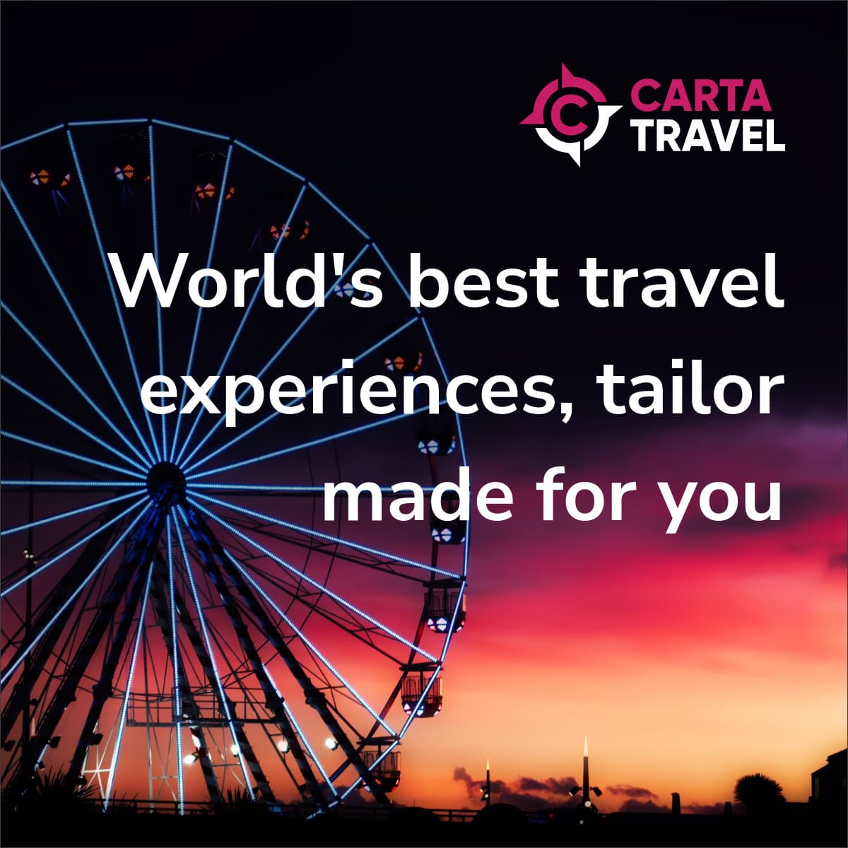 Travel Experiences Tailor Made for You-1200x1200px-FacebookSquarePost