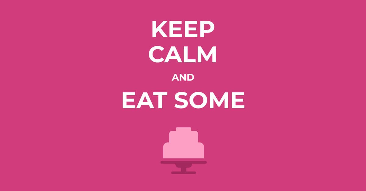 Keep Calm and Eat Some Cake-1200x628 px