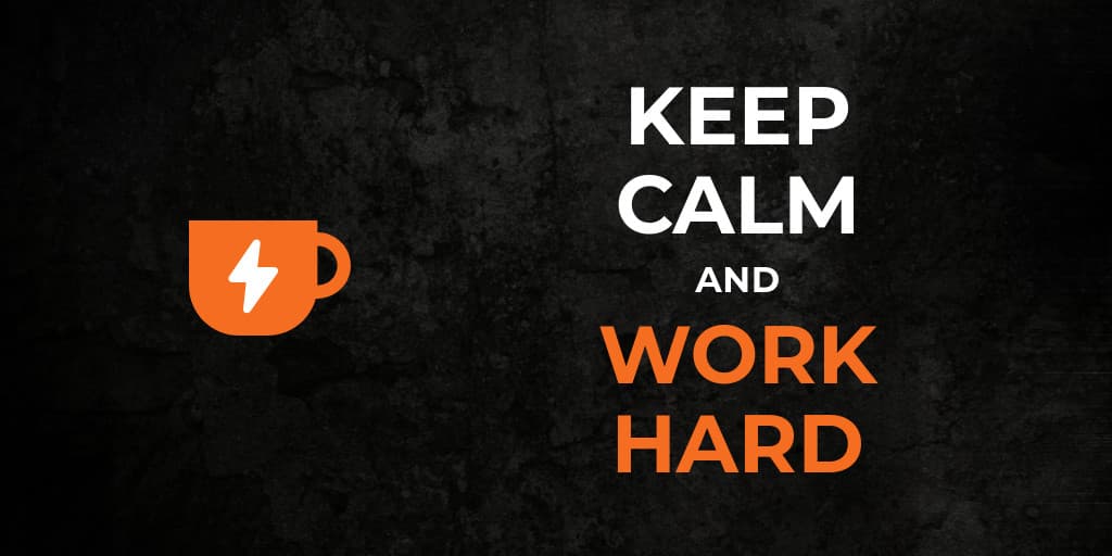 Keep Calm and Work Hard-1024x512 px