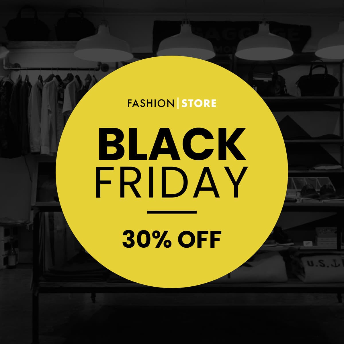 Black Friday 30 Fashion Store-1200x1200px-FacebookSquarePost