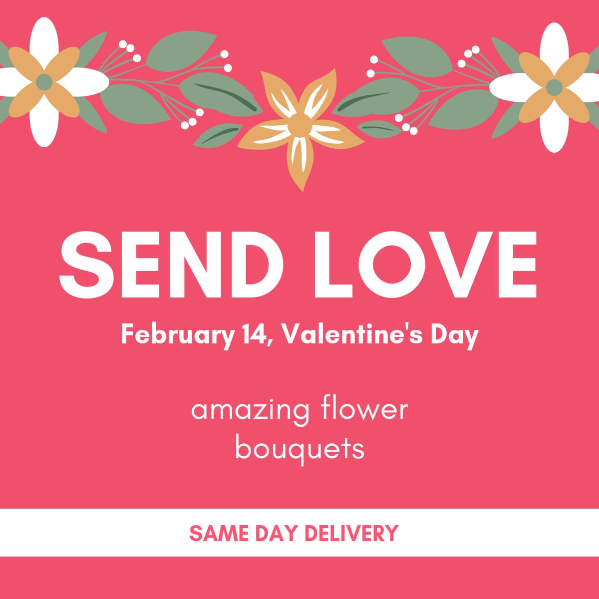 Send Valentine's Day Flower Love-1200x1200px-FacebookSquarePost