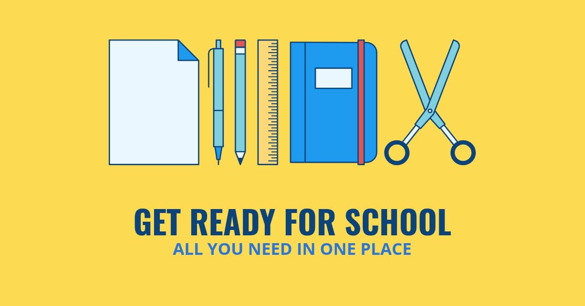 Get Ready For School-1200x628px-FacebookSponsoredMessage