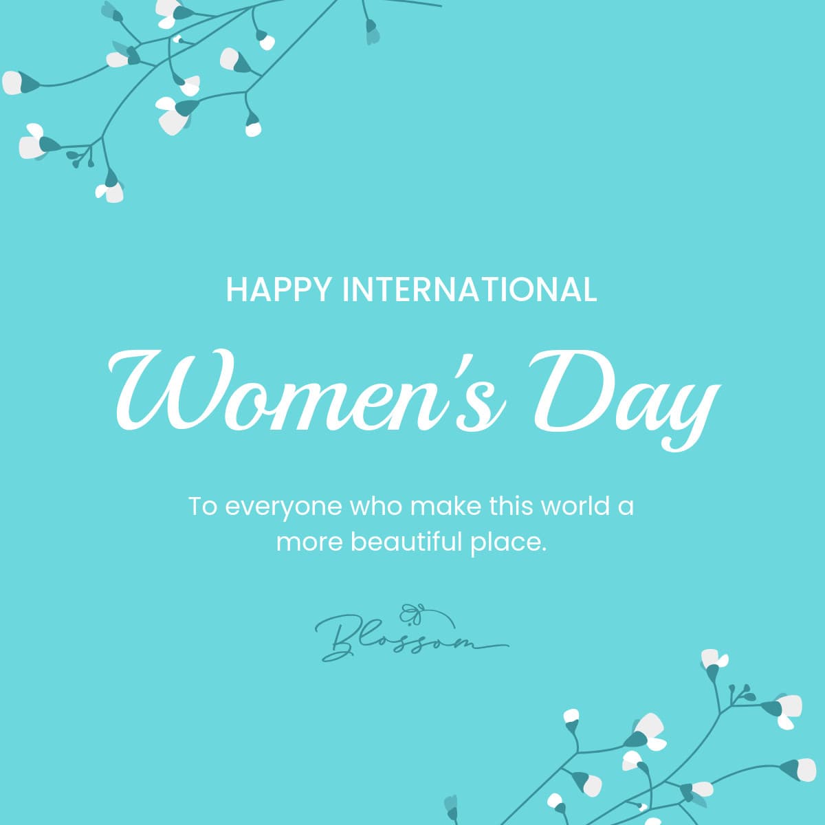 Teal Blossom Women`s Day-1200x1200px-FacebookSquarePost